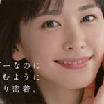 新垣結衣、新ＣＭで“絶品肌”（CM コーセー エスプリーク／新垣結衣）