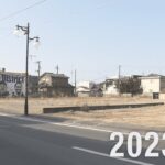 【●REC from 311～復興の現在地】福島・双葉町⑤ 定点撮影 2024年Ver