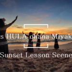 Saya’s HULA ohana Miyakojima🌺サンセットレッスン風景♪